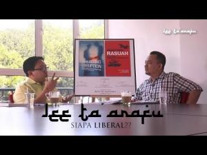 Lee Ta'arafu : SIAPA LIBERAL??